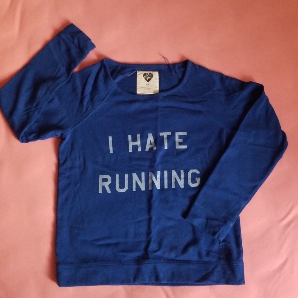 Express "I hate running" comfy sweatshirt. Blue. S